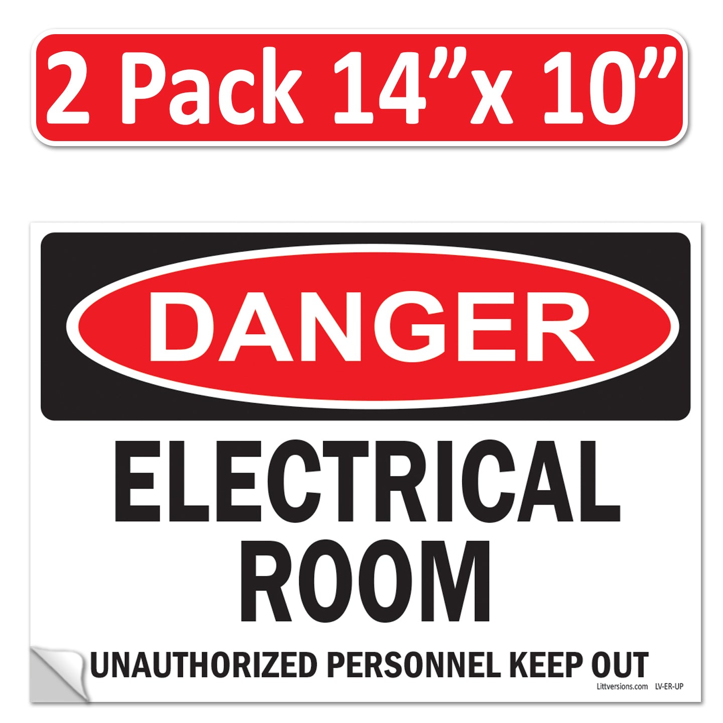 Danger Electrical Room, Unauthorized Personnel Keep Out OSHA WARNING Safety Hazard Label Sign Decal 6 mil Laminated Engineer Grade UV Protected ANSI NFPA Weather Resistant Indoor Outdoor