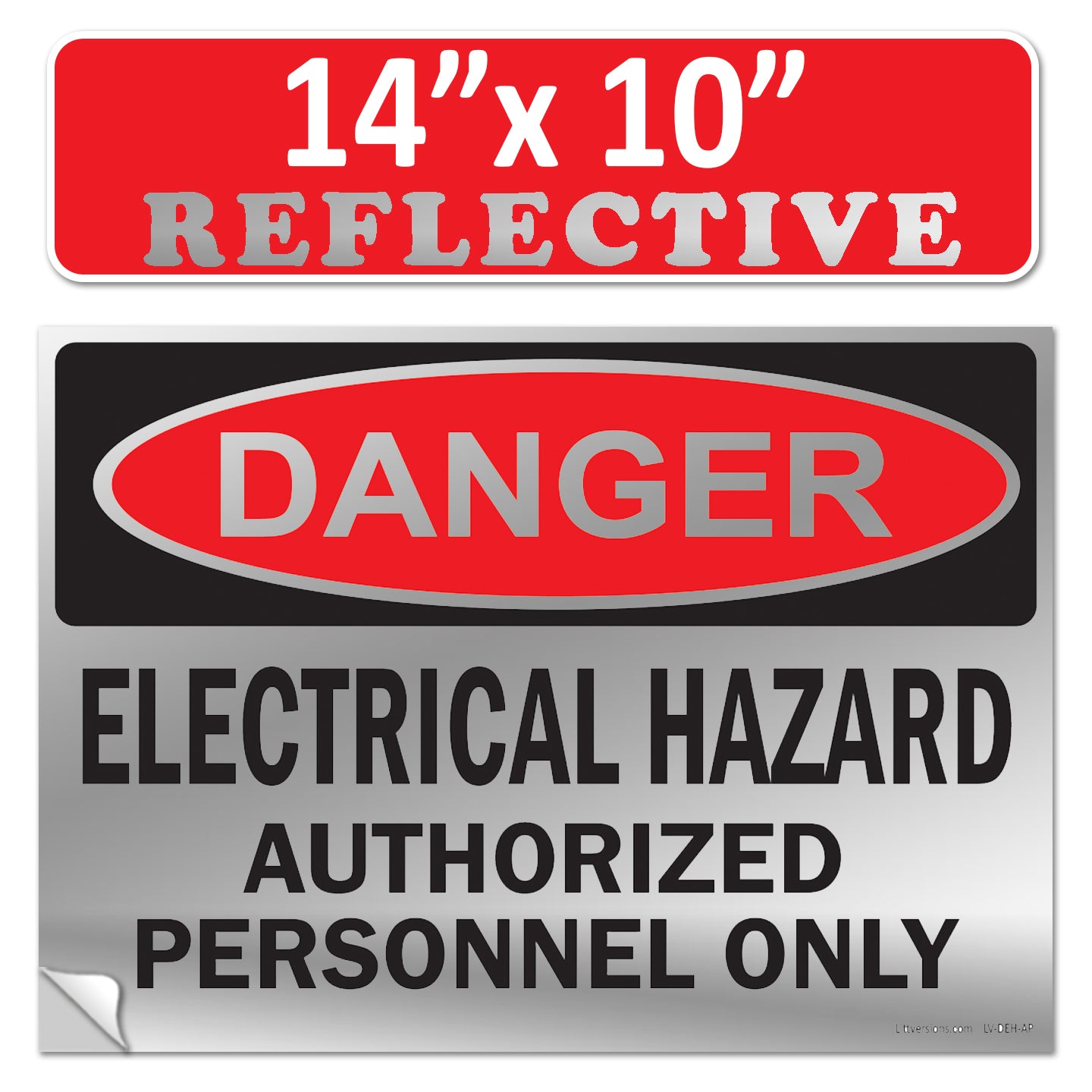 Danger Electrical Hazard, Authorized Personnel Only OSHA WARNING Safety Label Sign Decal 6 mil Laminated Engineer Grade UV Protected ANSI NFPA Weather Resistant Indoor Outdoor Use 40656