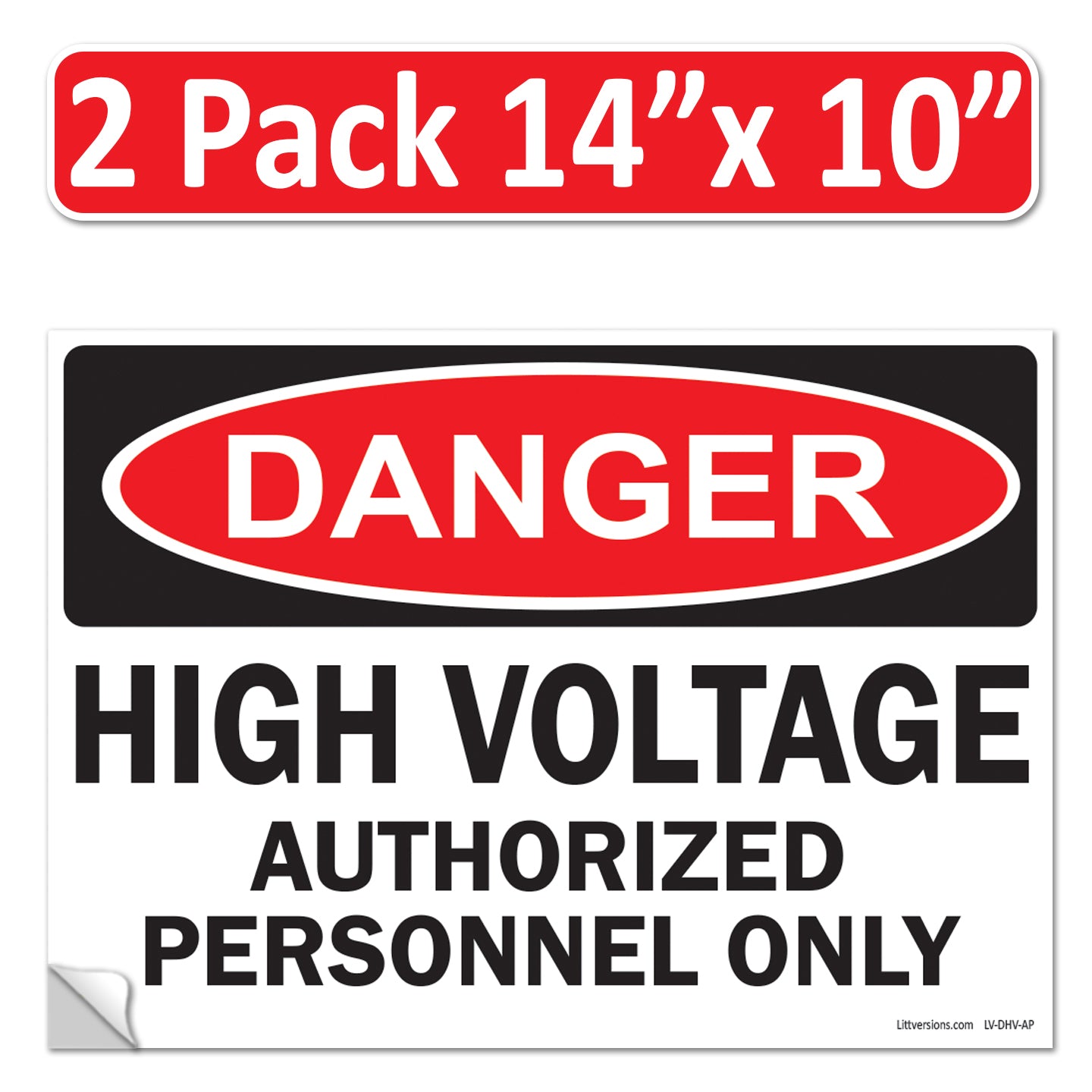 Danger High Voltage Authorized Personnel Only OSHA WARNING Label Sign Decal 6 mil Laminated Engineer Grade UV Protected Red Black White ANSI NFPA Weather Resistant Indoor Outdoor 123697