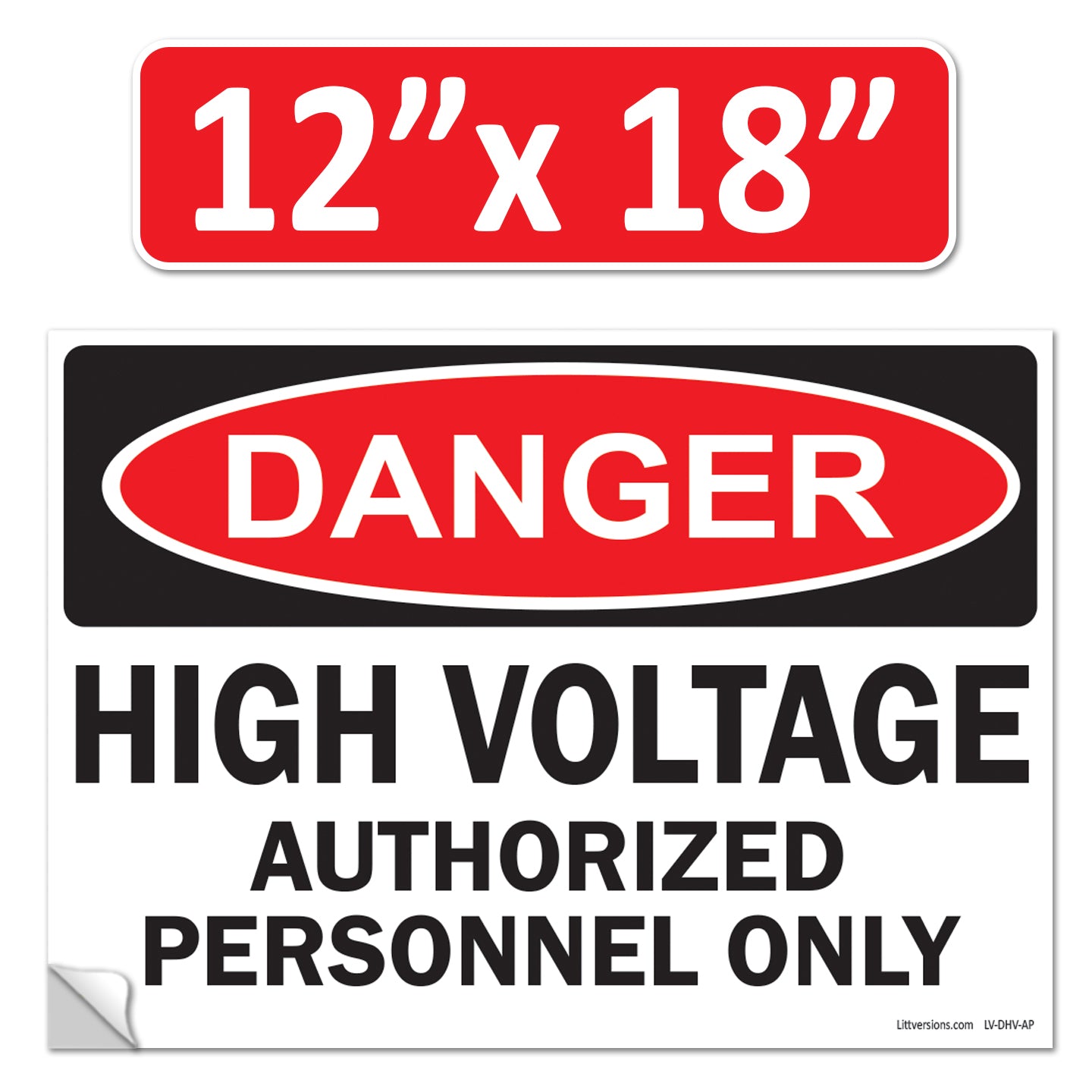 Danger High Voltage Authorized Personnel Only OSHA WARNING Label Sign Decal 6 mil Laminated Engineer Grade UV Protected Red Black White ANSI NFPA Weather Resistant Indoor Outdoor 123697