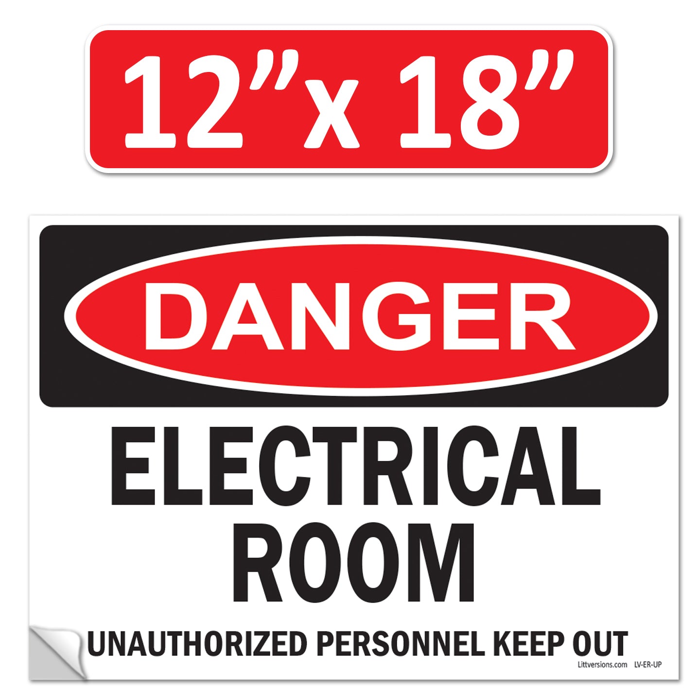 Danger Electrical Room, Unauthorized Personnel Keep Out OSHA WARNING Safety Hazard Label Sign Decal 6 mil Laminated Engineer Grade UV Protected ANSI NFPA Weather Resistant Indoor Outdoor
