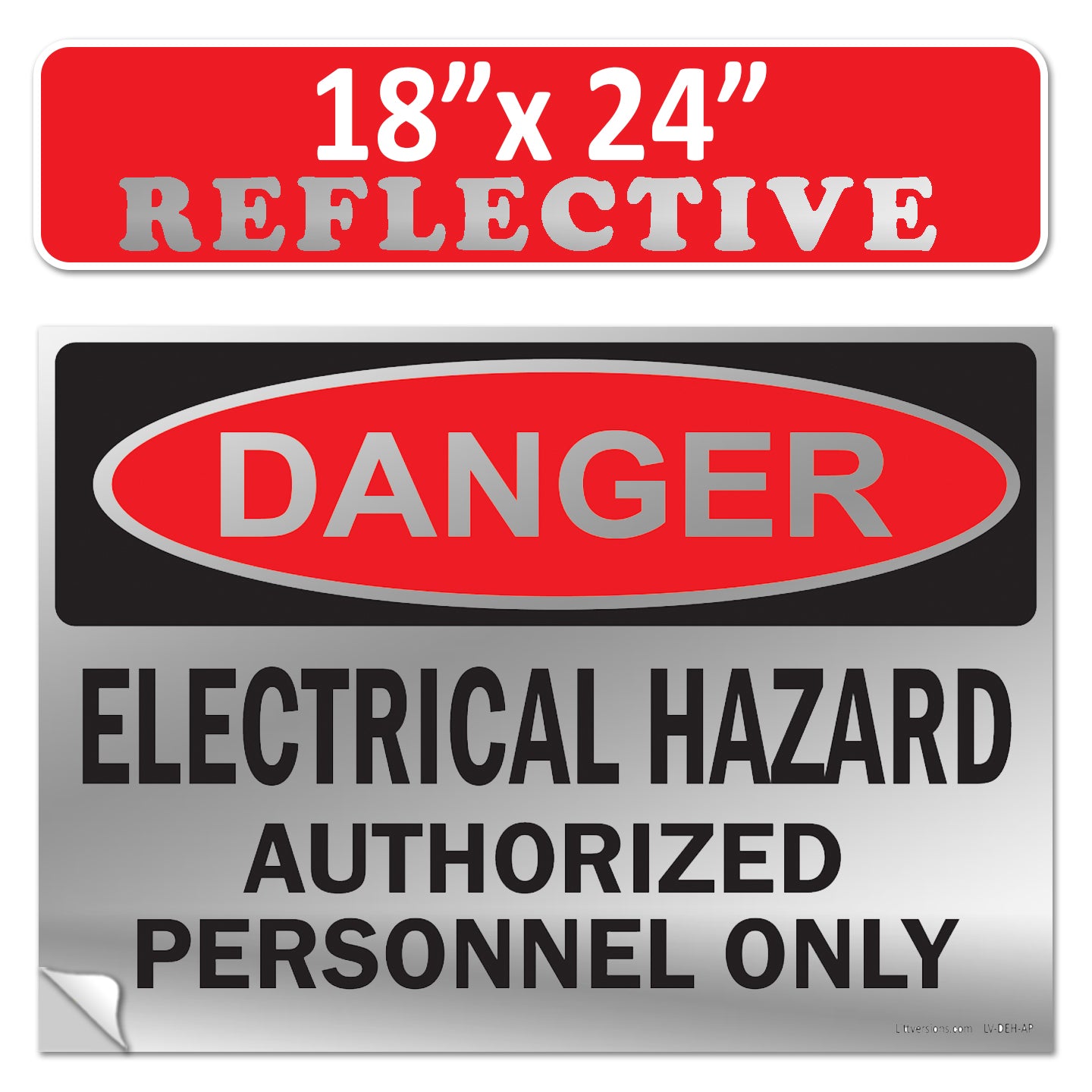Danger Electrical Hazard, Authorized Personnel Only OSHA WARNING Safety Label Sign Decal 6 mil Laminated Engineer Grade UV Protected ANSI NFPA Weather Resistant Indoor Outdoor Use 40656