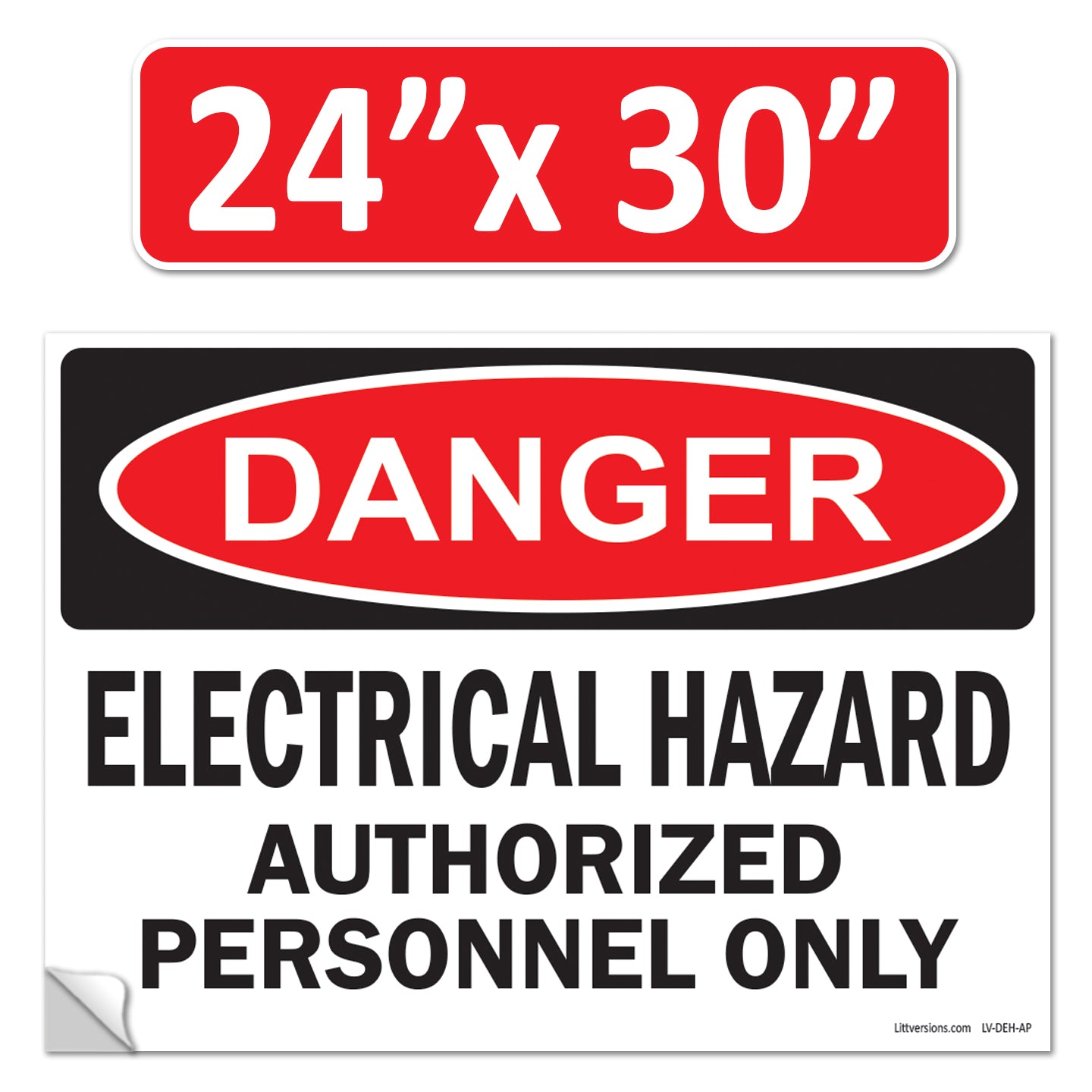 Danger Electrical Hazard, Authorized Personnel Only OSHA WARNING Safety Label Sign Decal 6 mil Laminated Engineer Grade UV Protected ANSI NFPA Weather Resistant Indoor Outdoor Use 40656