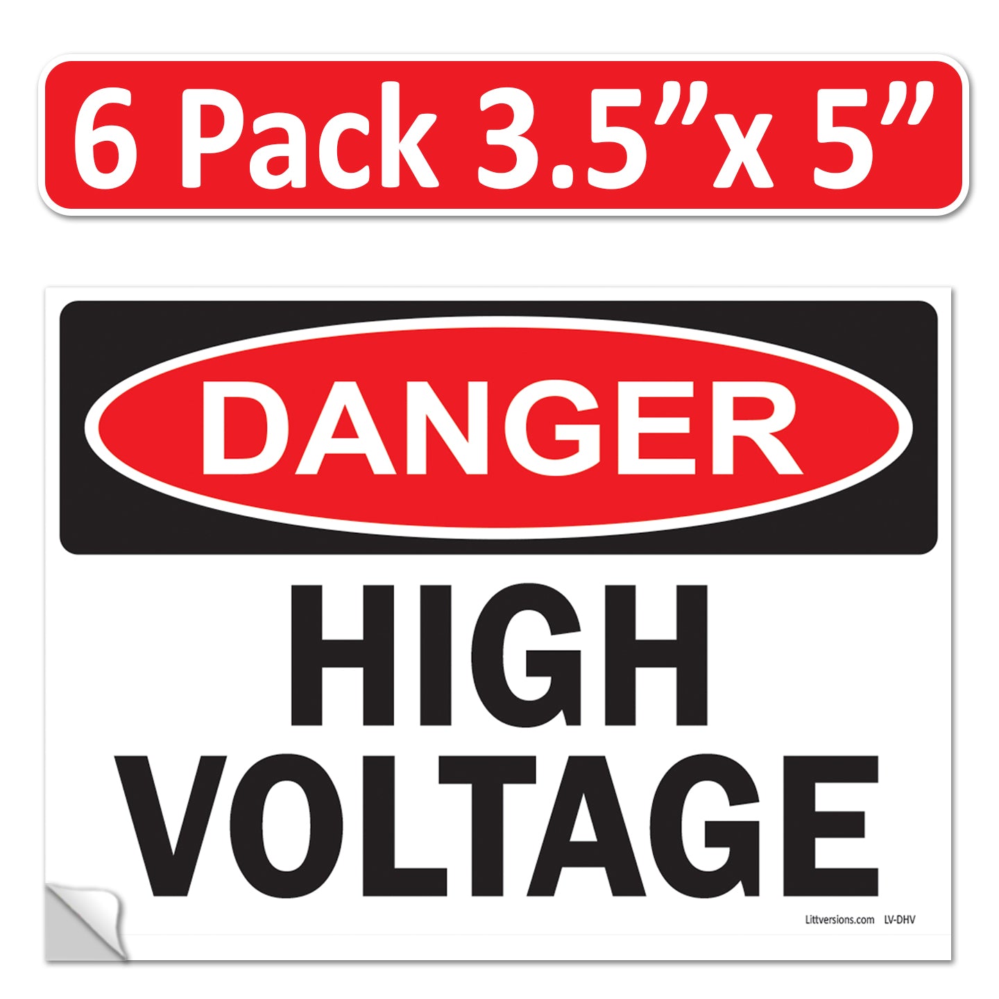 Danger High Voltage OSHA WARNING Safety Label Sign Decal 6 mil Laminated Engineer Grade UV Protected Red Black White ANSI NFPA Weather Resistant Indoor Outdoor Use 84877 84875 84876 89173