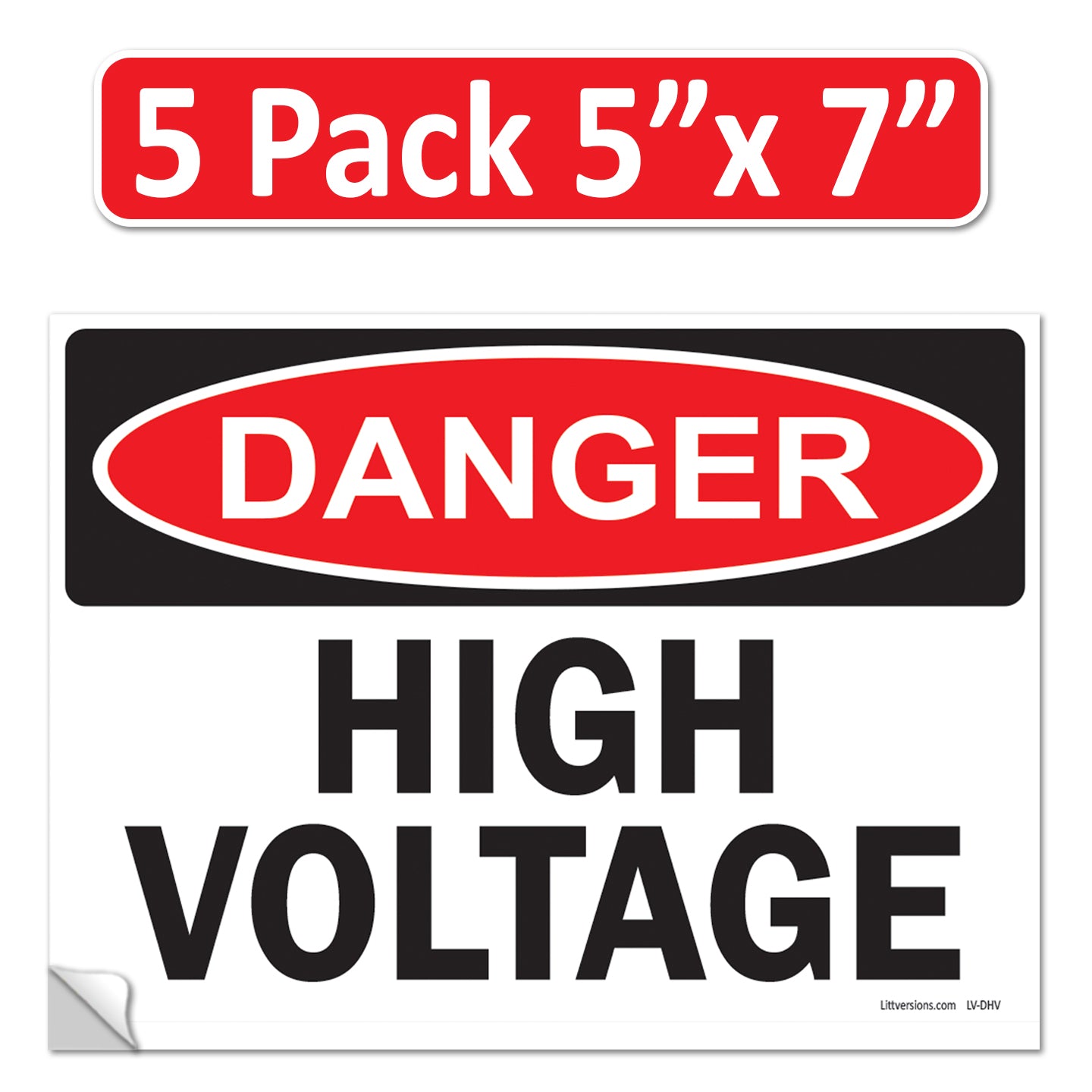 Danger High Voltage OSHA WARNING Safety Label Sign Decal 6 mil Laminated Engineer Grade UV Protected Red Black White ANSI NFPA Weather Resistant Indoor Outdoor Use 84877 84875 84876 89173