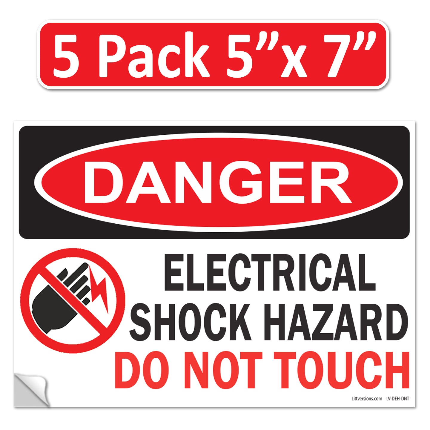 Danger Electrical Shock Hazard Do Not Touch OSHA WARNING Label Sign Decal 6 mil Laminated Engineer Grade UV Protected Red Black White ANSI NFPA Weather Resistant Indoor Outdoor use 127016