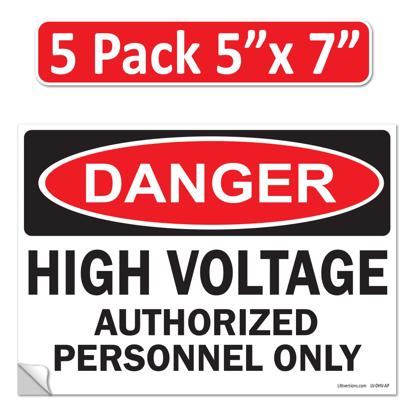 Danger High Voltage Authorized Personnel Only OSHA WARNING Label Sign Decal 6 mil Laminated Engineer Grade UV Protected Red Black White ANSI NFPA Weather Resistant Indoor Outdoor 123697