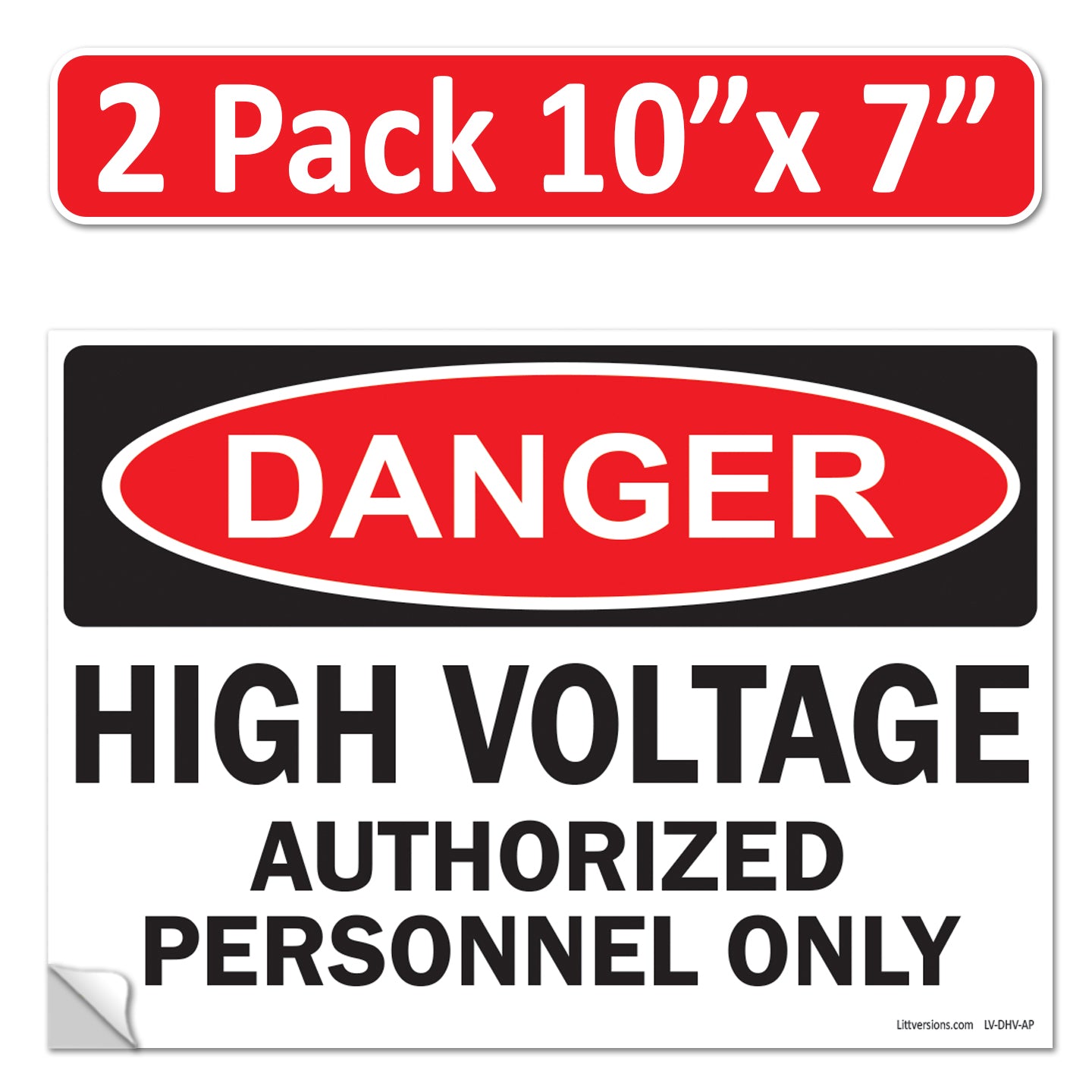 Danger High Voltage Authorized Personnel Only OSHA WARNING Label Sign Decal 6 mil Laminated Engineer Grade UV Protected Red Black White ANSI NFPA Weather Resistant Indoor Outdoor 123697