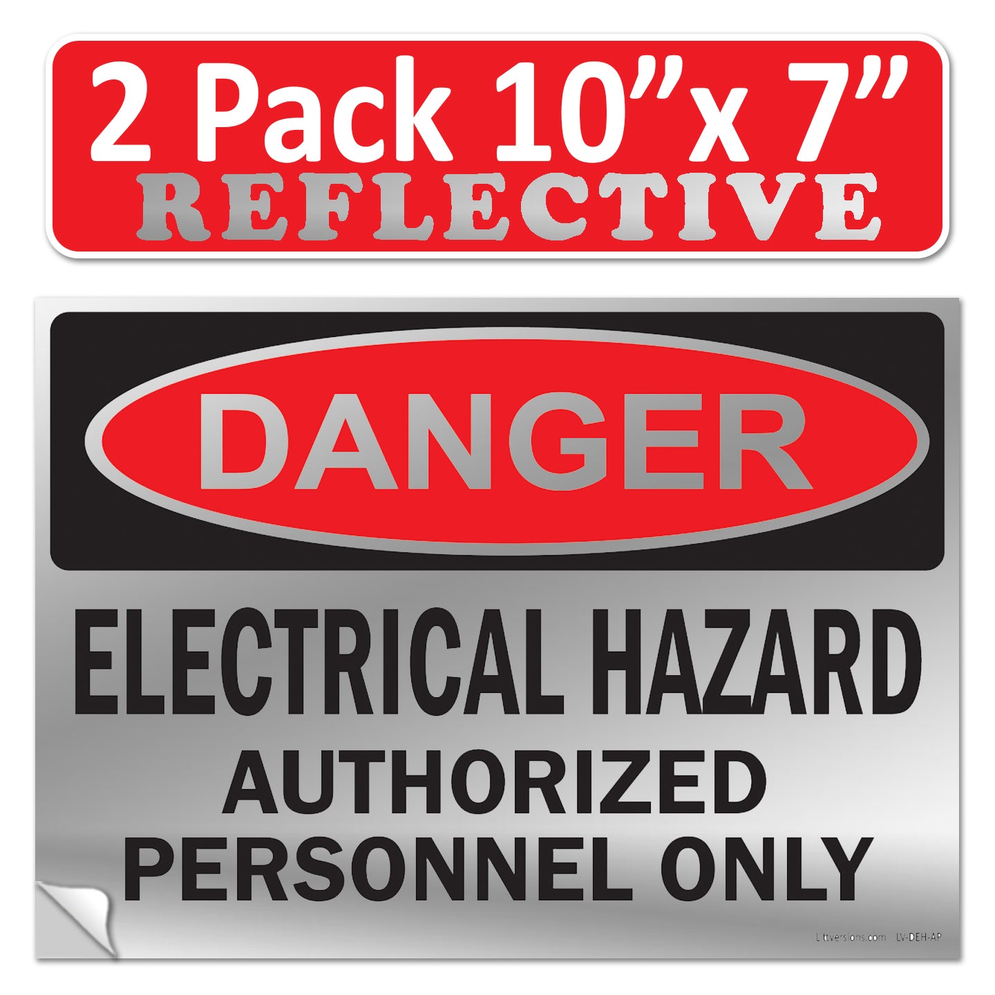Danger Electrical Hazard, Authorized Personnel Only OSHA WARNING Safety Label Sign Decal 6 mil Laminated Engineer Grade UV Protected ANSI NFPA Weather Resistant Indoor Outdoor Use 40656