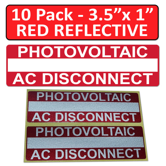 10 Pack 3.5"x 1" Reflective Solar 2017-2020-2023 NEC Compliant Outdoor Rated Laminated Photovoltaic AC Disconnect Labels Sticker 149837 UL-969 Standard 596-00852 596-00239