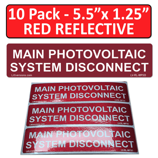 10 Pack 5.5"x 1.75" Reflective Outdoor Rated Laminated Solar 2017-2020-2023 NEC Compliant Main Photovoltaic System Disconnect Labels Sticker 149870 UL-969 Standard 596-00243 596-00675