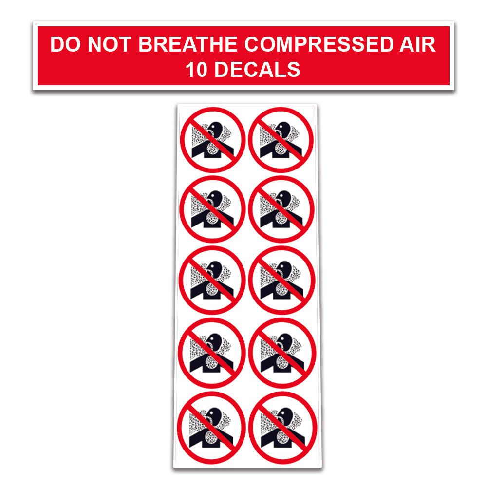 10 Pack Universal OSHA Compliant Air Compressor Safety Symbol Stickers Decal Set Suitable for Towable, Mobile, Portable and Stationary Units (Do Not Breathe Compressed Air)