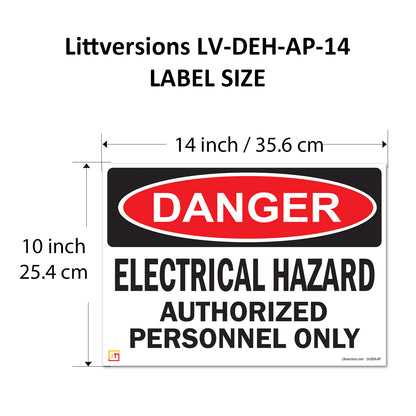 Danger Electrical Hazard, Authorized Personnel Only OSHA WARNING Safety Label Sign Decal 6 mil Laminated Engineer Grade UV Protected ANSI NFPA Weather Resistant Indoor Outdoor Use 40656