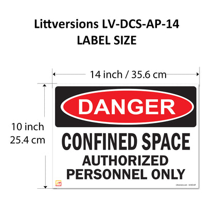 Danger Confined Space Authorized Personnel Only OSHA WARNING Safety Label Sign Decal 6 mil Laminated Engineer Grade UV Protected ANSI NFPA Fade/Weather Resistant Indoor Outdoor 83828