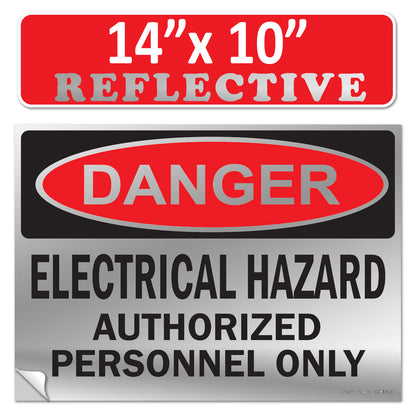 Danger Electrical Hazard, Authorized Personnel Only OSHA WARNING Safety Label Sign Decal 6 mil Laminated Engineer Grade UV Protected ANSI NFPA Weather Resistant Indoor Outdoor Use 40656