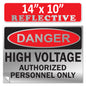 Danger High Voltage Authorized Personnel Only OSHA WARNING Label Sign Decal 6 mil Laminated Engineer Grade UV Protected Red Black White ANSI NFPA Weather Resistant Indoor Outdoor 123697