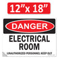 Danger Electrical Room, Unauthorized Personnel Keep Out OSHA WARNING Safety Hazard Label Sign Decal 6 mil Laminated Engineer Grade UV Protected ANSI NFPA Weather Resistant Indoor Outdoor
