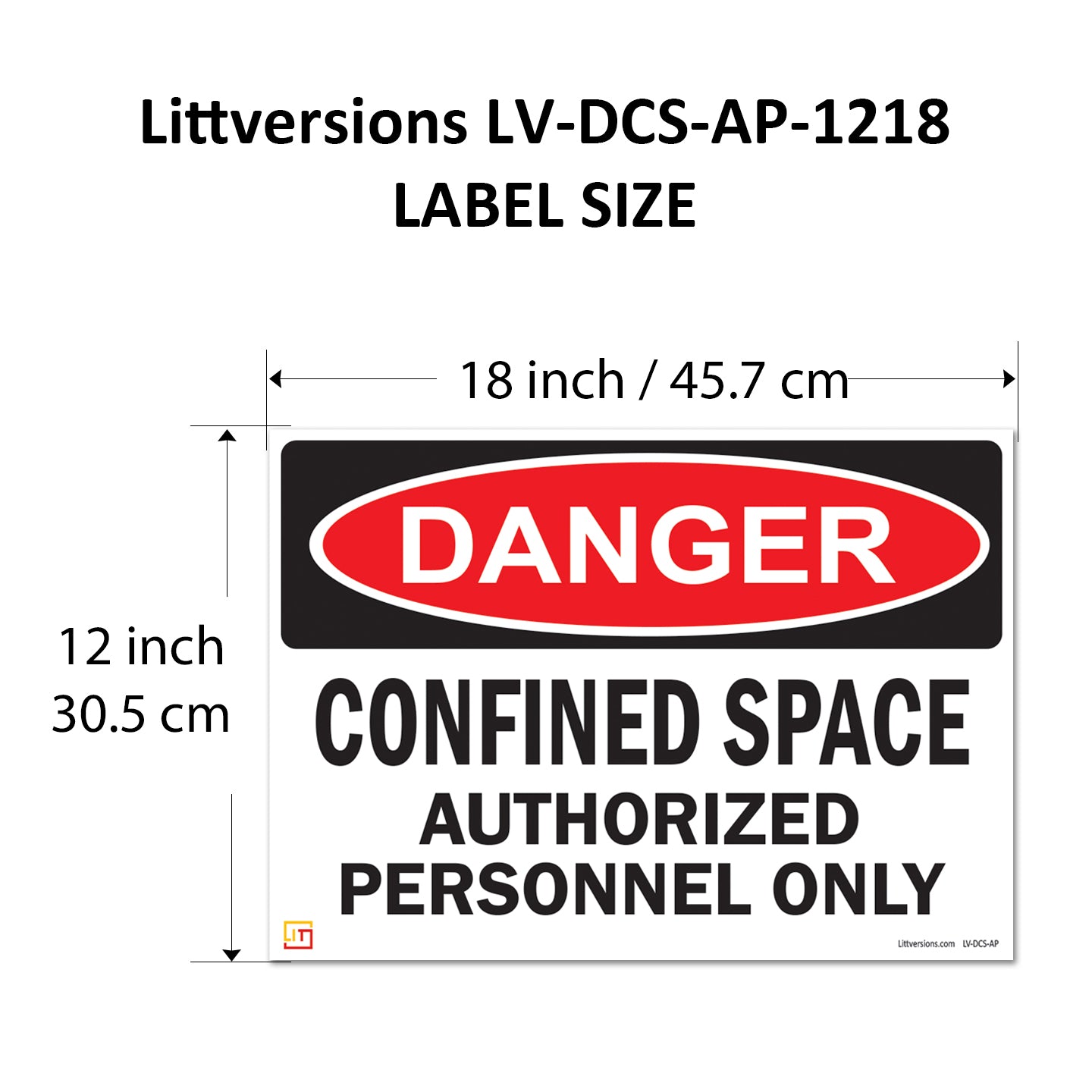 Danger Confined Space Authorized Personnel Only OSHA WARNING Safety Label Sign Decal 6 mil Laminated Engineer Grade UV Protected ANSI NFPA Fade/Weather Resistant Indoor Outdoor 83828