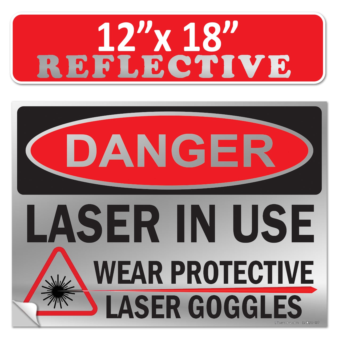 Danger Laser In Use Wear Protective Goggles Eyerwear OSHA WARNING Safety Hazard Label Sign Decal 6 mil Laminated Engineer Grade UV Protected ANSI NFPA Weather Resistant Indoor Outdoor