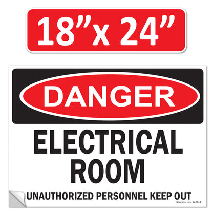 Danger Electrical Room, Unauthorized Personnel Keep Out OSHA WARNING Safety Hazard Label Sign Decal 6 mil Laminated Engineer Grade UV Protected ANSI NFPA Weather Resistant Indoor Outdoor