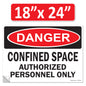 Danger Confined Space Authorized Personnel Only OSHA WARNING Safety Label Sign Decal 6 mil Laminated Engineer Grade UV Protected ANSI NFPA Fade/Weather Resistant Indoor Outdoor 83828