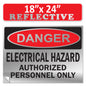 Danger Electrical Hazard, Authorized Personnel Only OSHA WARNING Safety Label Sign Decal 6 mil Laminated Engineer Grade UV Protected ANSI NFPA Weather Resistant Indoor Outdoor Use 40656