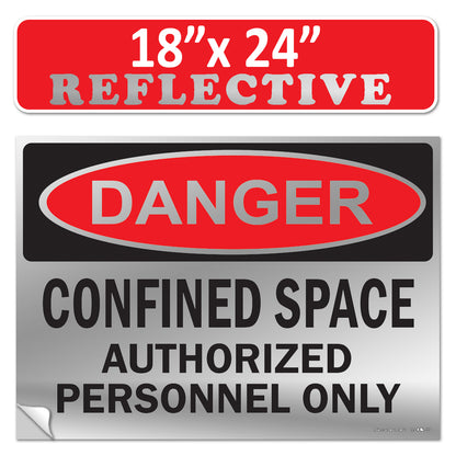Danger Confined Space Authorized Personnel Only OSHA WARNING Safety Label Sign Decal 6 mil Laminated Engineer Grade UV Protected ANSI NFPA Fade/Weather Resistant Indoor Outdoor 83828