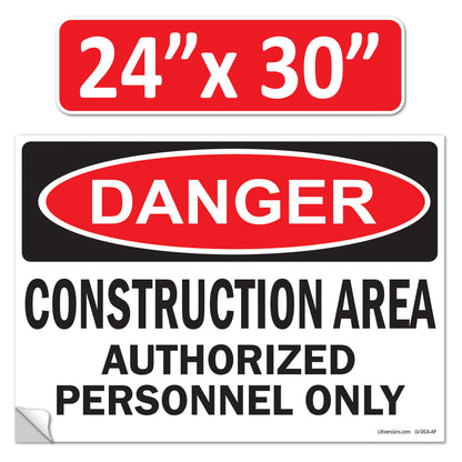 Danger Construction Area Authorized Personnel Only OSHA WARNING Safety Hazard Label Sign Decal 6 mil Laminated Engineer Grade UV Protected ANSI NFPA Fade/Weather Resistant Indoor Outdoor