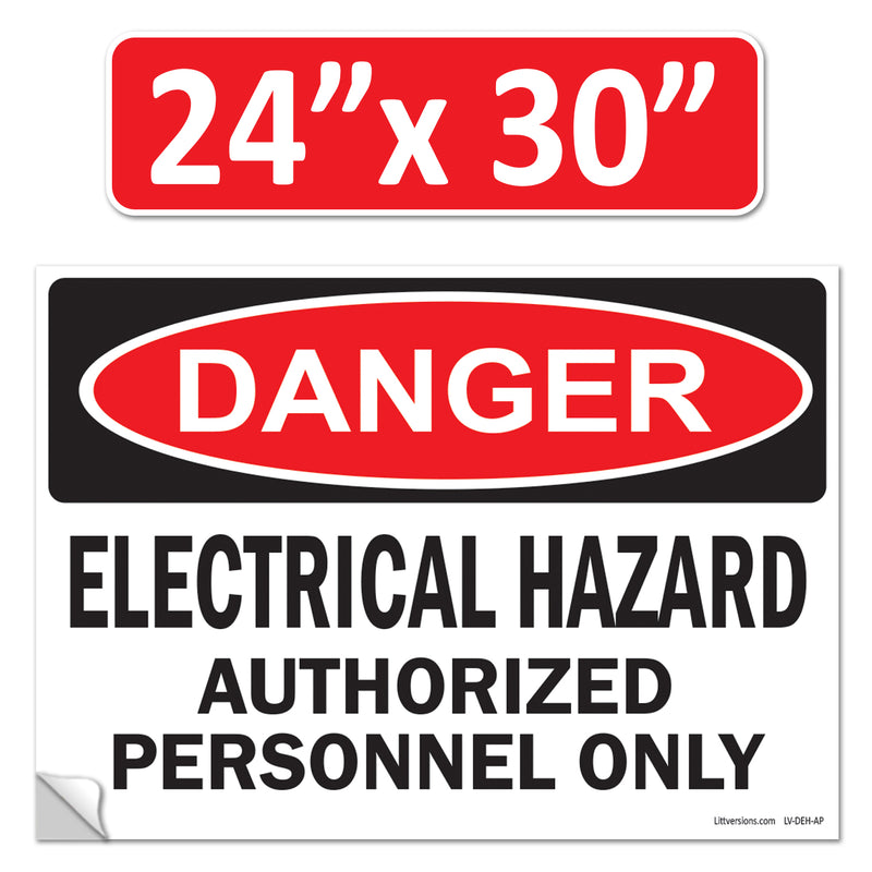 Danger Electrical Hazard, Authorized Personnel Only OSHA WARNING Safety Label Sign Decal 6 mil Laminated Engineer Grade UV Protected ANSI NFPA Weather Resistant Indoor Outdoor Use 40656