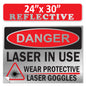 Danger Laser In Use Wear Protective Goggles Eyerwear OSHA WARNING Safety Hazard Label Sign Decal 6 mil Laminated Engineer Grade UV Protected ANSI NFPA Weather Resistant Indoor Outdoor