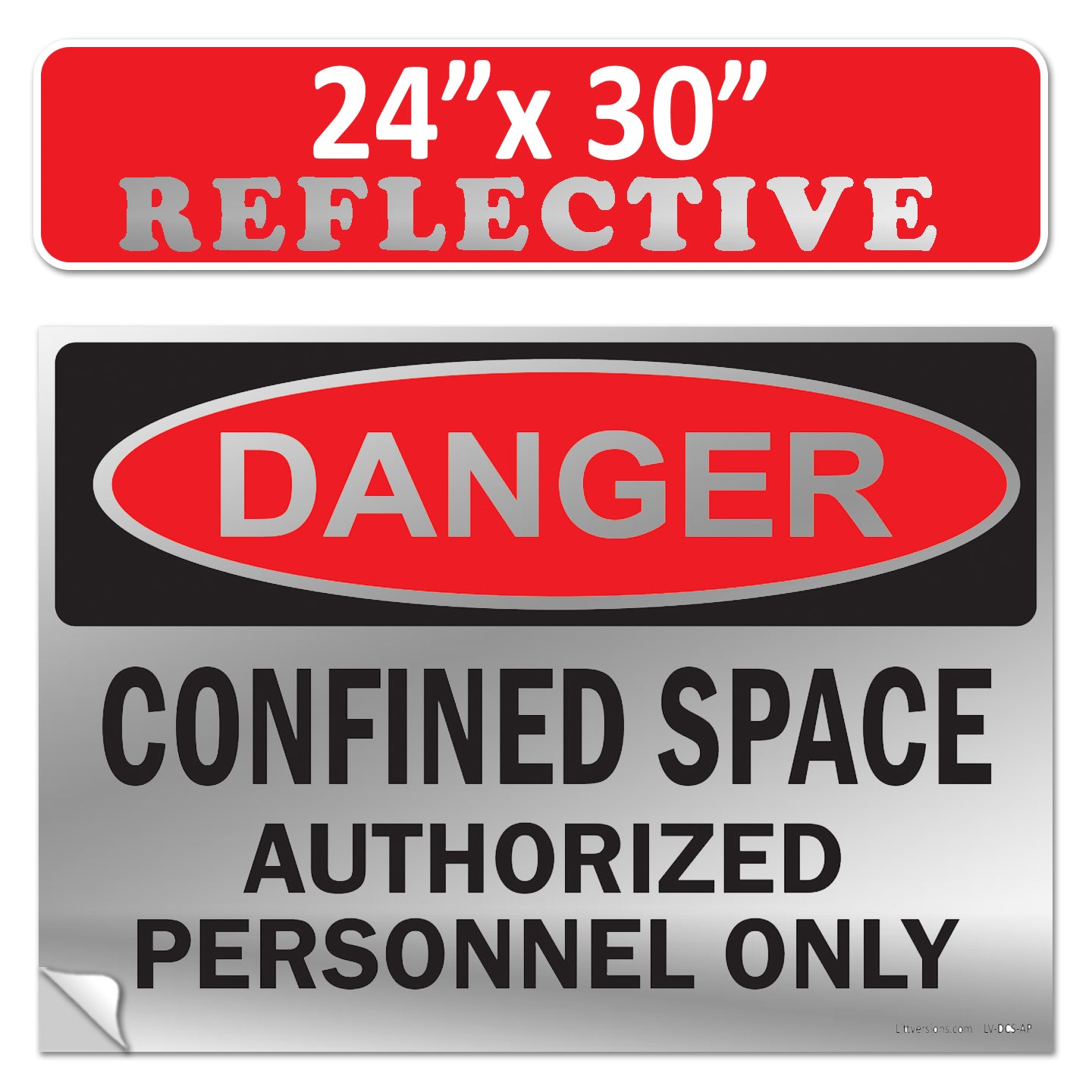 Danger Confined Space Authorized Personnel Only OSHA WARNING Safety Label Sign Decal 6 mil Laminated Engineer Grade UV Protected ANSI NFPA Fade/Weather Resistant Indoor Outdoor 83828