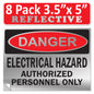 Danger Electrical Hazard, Authorized Personnel Only OSHA WARNING Safety Label Sign Decal 6 mil Laminated Engineer Grade UV Protected ANSI NFPA Weather Resistant Indoor Outdoor Use 40656
