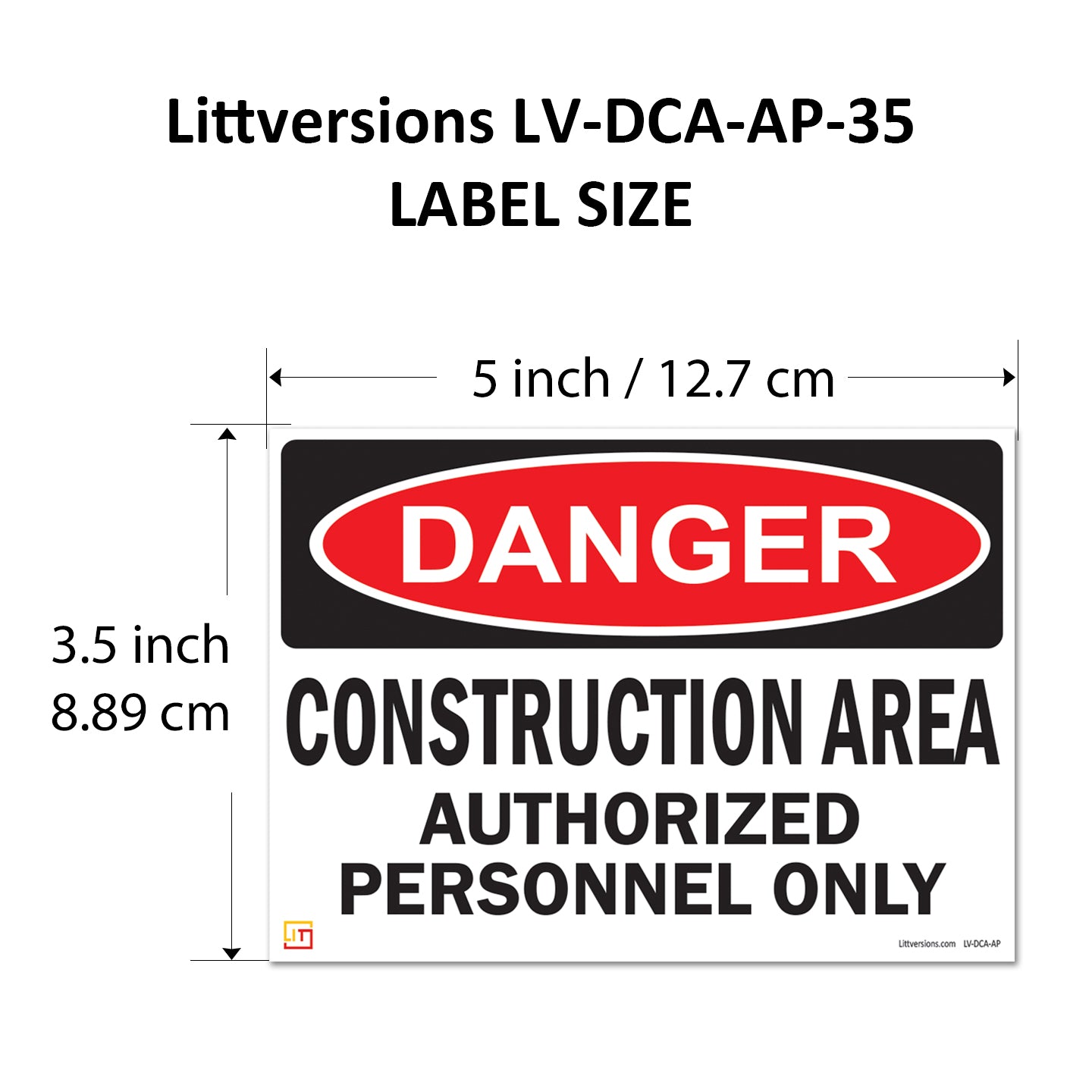 Danger Construction Area Authorized Personnel Only OSHA WARNING Safety Hazard Label Sign Decal 6 mil Laminated Engineer Grade UV Protected ANSI NFPA Fade/Weather Resistant Indoor Outdoor