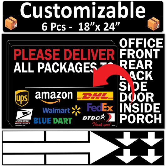 6 Pcs 18"x24" Black Customizable Package Delivery Sign for Home, Office, Box, Front door, Porch Self-Adhesive "Deliver To" Waterproof Sign for UPS, FedEx, Amazon, USPS, DHL Decal