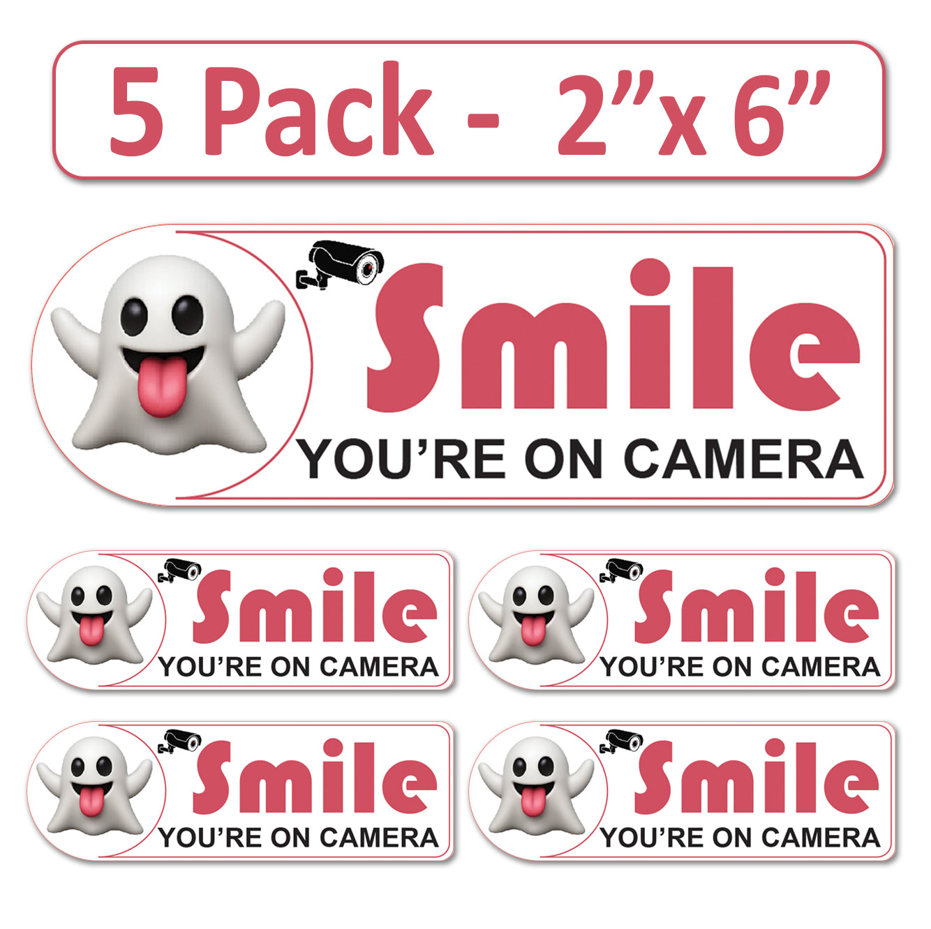 5 Pack 2"x6" Laminated Vinyl Funny Ghost "Smile You're On Camera" Video Surveillance Labels Stickers Sign Decals Security Sign for Home, Business, Cars, Windows, and CCTV Systems