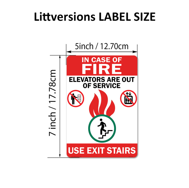 In Case of Fire Use Stairs Elevators Out of Service 5x7/7x10/10x14" Vinyl Label Sign Sticker ANSI/OSHA Compliant Notice – Black & Red on White Weatherproof Self-Adhesive Safety Decal