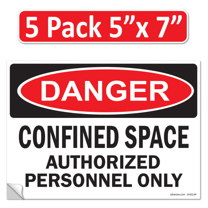 Danger Confined Space Authorized Personnel Only OSHA WARNING Safety Label Sign Decal 6 mil Laminated Engineer Grade UV Protected ANSI NFPA Fade/Weather Resistant Indoor Outdoor 83828