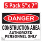 Danger Construction Area Authorized Personnel Only OSHA WARNING Safety Hazard Label Sign Decal 6 mil Laminated Engineer Grade UV Protected ANSI NFPA Fade/Weather Resistant Indoor Outdoor