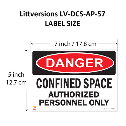 Danger Confined Space Authorized Personnel Only OSHA WARNING Safety Label Sign Decal 6 mil Laminated Engineer Grade UV Protected ANSI NFPA Fade/Weather Resistant Indoor Outdoor 83828