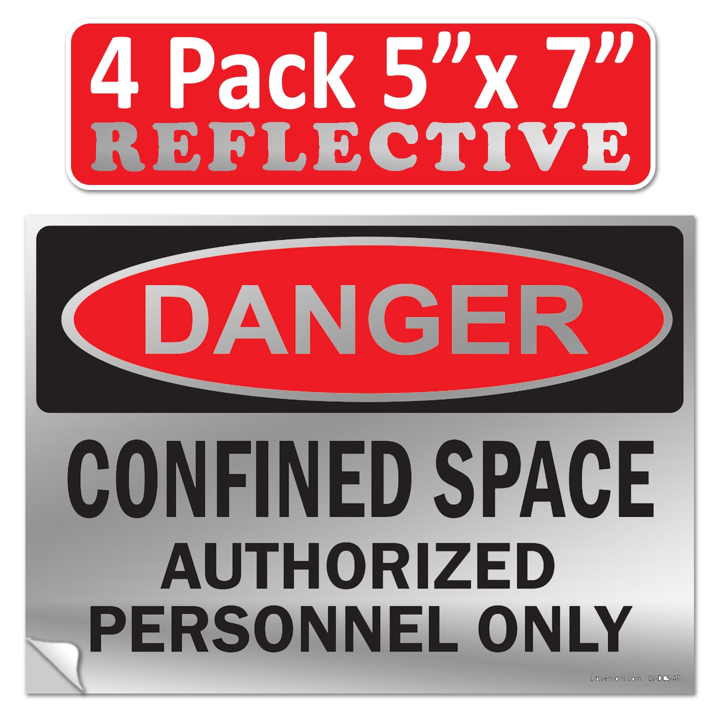 Danger Confined Space Authorized Personnel Only OSHA WARNING Safety Label Sign Decal 6 mil Laminated Engineer Grade UV Protected ANSI NFPA Fade/Weather Resistant Indoor Outdoor 83828