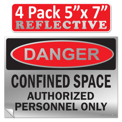 Danger Confined Space Authorized Personnel Only OSHA WARNING Safety Label Sign Decal 6 mil Laminated Engineer Grade UV Protected ANSI NFPA Fade/Weather Resistant Indoor Outdoor 83828