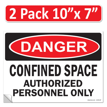 Danger Confined Space Authorized Personnel Only OSHA WARNING Safety Label Sign Decal 6 mil Laminated Engineer Grade UV Protected ANSI NFPA Fade/Weather Resistant Indoor Outdoor 83828