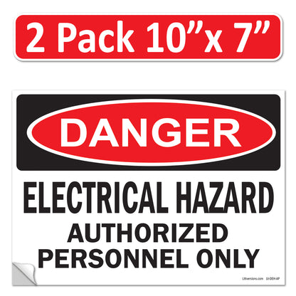 Danger Electrical Hazard, Authorized Personnel Only OSHA WARNING Safety Label Sign Decal 6 mil Laminated Engineer Grade UV Protected ANSI NFPA Weather Resistant Indoor Outdoor Use 40656
