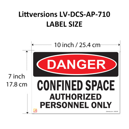 Danger Confined Space Authorized Personnel Only OSHA WARNING Safety Label Sign Decal 6 mil Laminated Engineer Grade UV Protected ANSI NFPA Fade/Weather Resistant Indoor Outdoor 83828