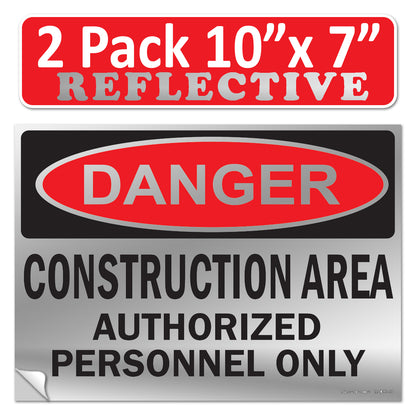 Danger Construction Area Authorized Personnel Only OSHA WARNING Safety Hazard Label Sign Decal 6 mil Laminated Engineer Grade UV Protected ANSI NFPA Fade/Weather Resistant Indoor Outdoor