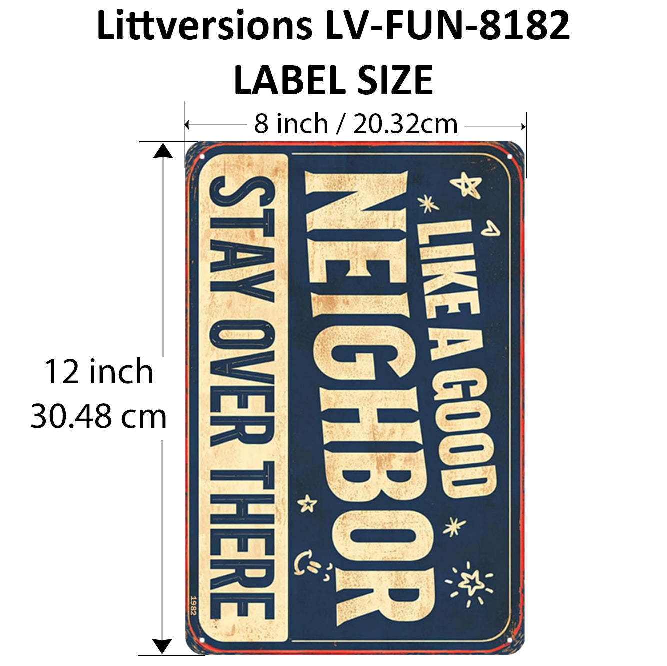 2 Pack  8"x12" Vintage Funny Neighbour Signs Vinyl Laminated Decals "Good Neighbor" & "My Neighbor" Unique Sarcastic Gift Homeowners Fence Home Yard Garden Garage ManCave Wall Art Rustic