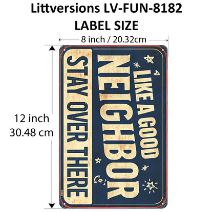 2 Pack  8"x12" Vintage Funny Neighbour Signs Vinyl Laminated Decals "Good Neighbor" & "My Neighbor" Unique Sarcastic Gift Homeowners Fence Home Yard Garden Garage ManCave Wall Art Rustic