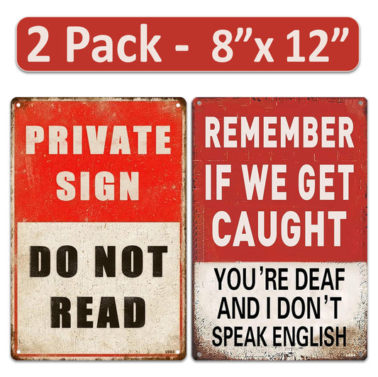 2 Pack  8"x12" Vintage Funny Humor Signs Vinyl Laminated Decals "Do Not Read" & "Remember if we get caught" Unique Gift Friends & Homeowners Bedroom ManCave WallArt Home Garage Couples