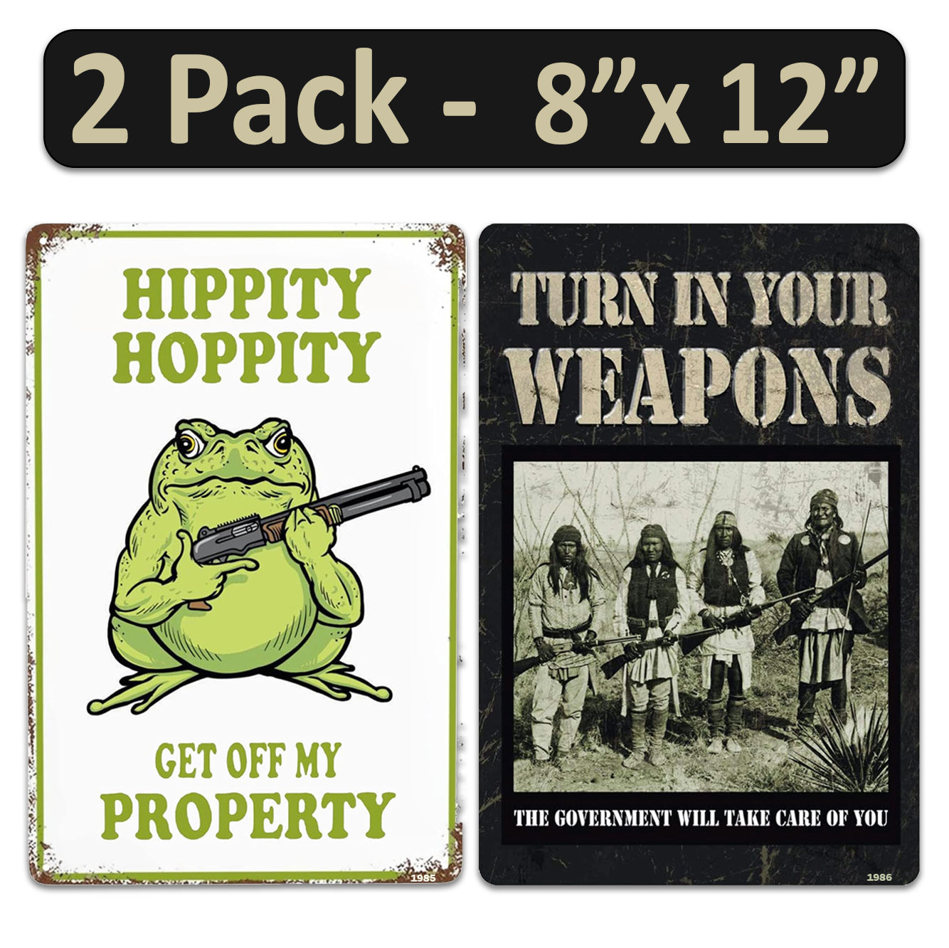 2 Pack  8"x12" Vintage Funny Gun Signs Vinyl Laminated Decals "Turn in Your Weapons" & "Hippty Hoppity Get of Property" Unique Gift Gun Lovers Home Garage ManCave Basement Bar Rustic Art