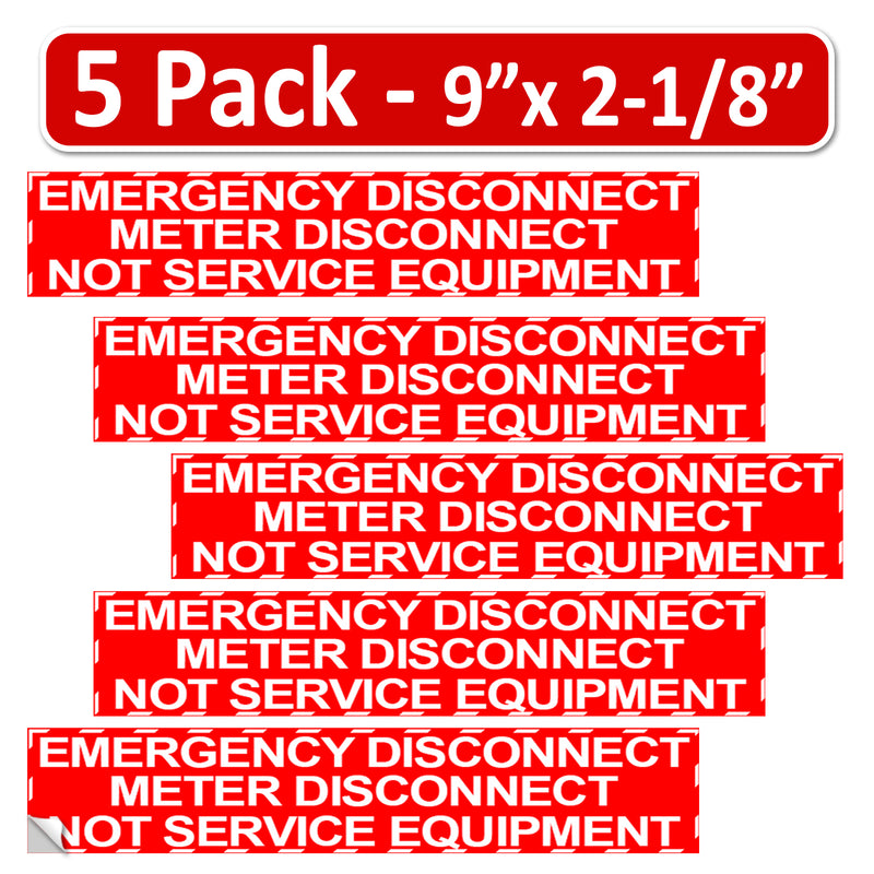 5 Pack 2-1/8"x 9" RED Emergency Meter Disconnect NOT Service Equipment Label Sign Vinyl 44-945 NEC compliant